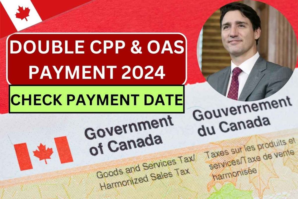 Double CPP & OAS Payment October 2024